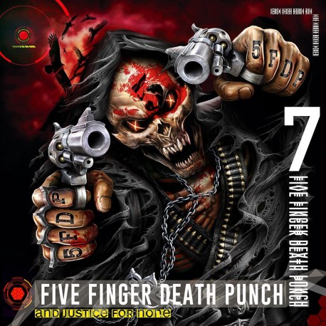 Five Finger Death Punch " And justice for none "