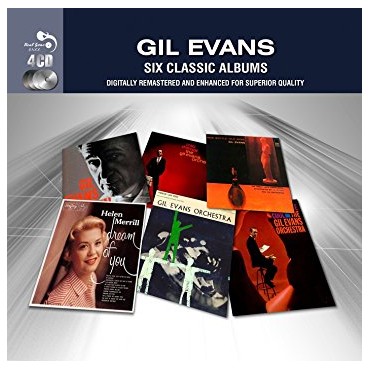 Gil Evans " Six classic albums "