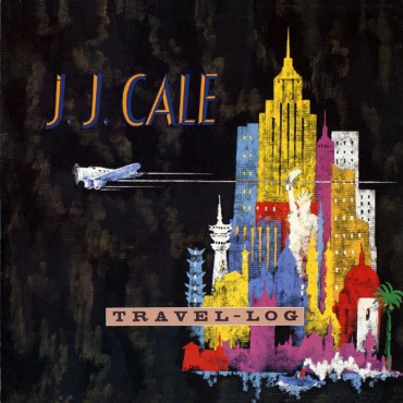 J.J. Cale " Travel log "