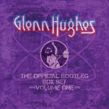 Glenn Hughes " Official bootleg box set vol.1 "