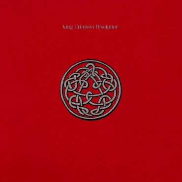King Crimson " Discipline "