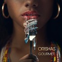 Orishas " Gourmet "