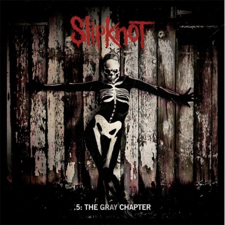Slipknot " 5:The Gray chapter "