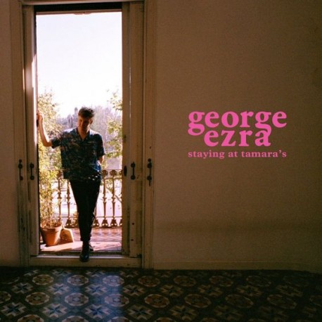 George Ezra " Staying at tamara's "