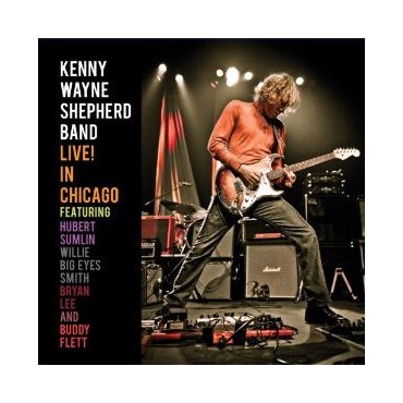 Kenny Wayne Shepherd Band " Live! In Chicago "