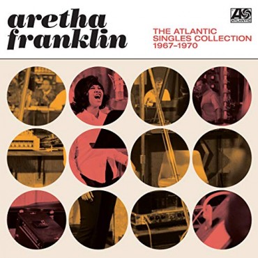 Aretha Franklin " The Atlantic singles collection 1967-1970 "