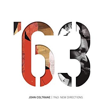 John Coltrane " 1963:New directions "