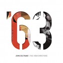 John Coltrane " 1963:New directions "