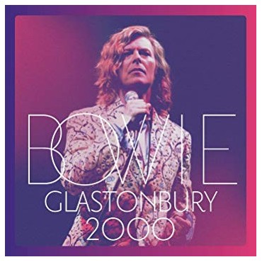 David Bowie " Glastonbury 2000 "