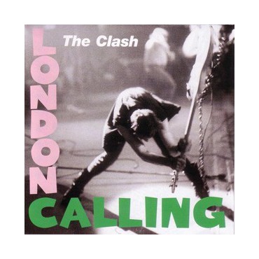 The Clash " London Calling " 