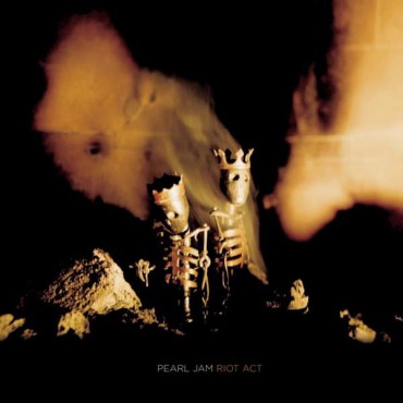 Pearl Jam " Riot act "