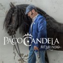 Paco Candela " Mi mundo "