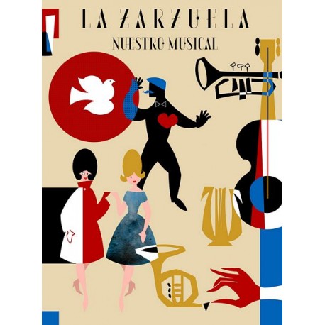 La zarzuela " La zarzuela nuestro musical "