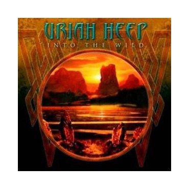 Uriah Heep " Into The Wild " 