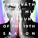 Sven Vath " In the mix-The sound of the 19th season "