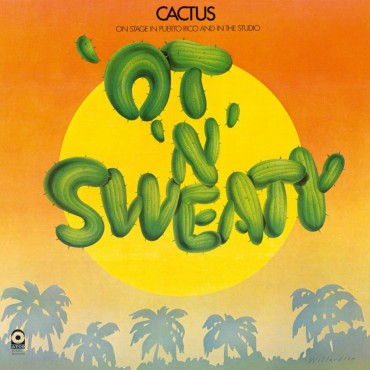 Cactus " Ot 'n' sweaty "