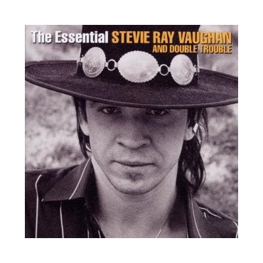Stevie Ray Vaughan and Double Trouble " The Essential "
