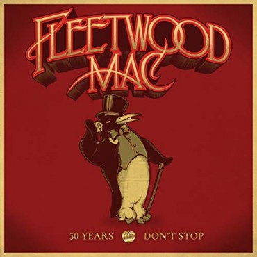 Fleetwood Mac " 50 years-Don't stop "