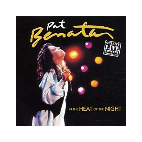Pat Benatar " In the heat of the night "