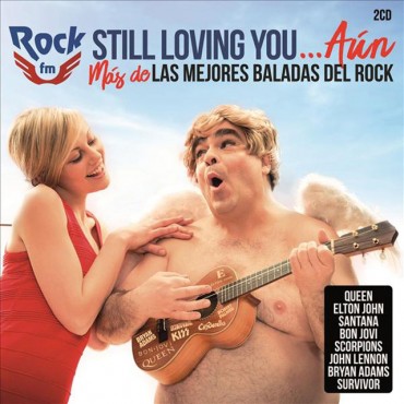 Rock FM " Still loving you...Aún " V/A