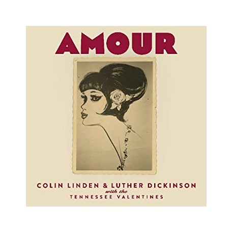 Colin Linden & Luther Dickinson " Amour "