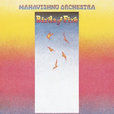 Mahavishnu orchestra " Birds of fire "
