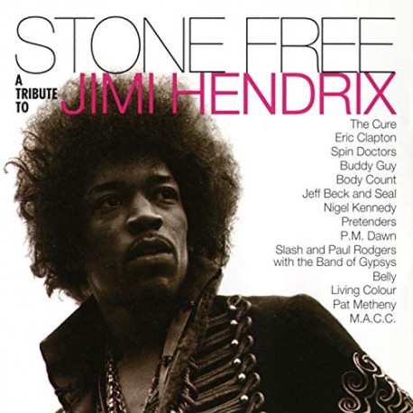 Stone free " A tribute to Jimi Hendrix " V/A