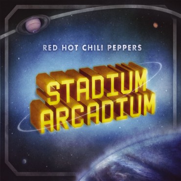 Red Hot Chili Peppers " Stadium Arcadium "