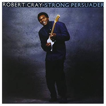 Robert Cray Band " Strong persuader "