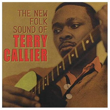 Terry Callier " The new folk sound of Terry Callier "