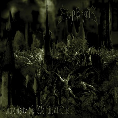 Emperor " Anthems to the welkin at dusk "