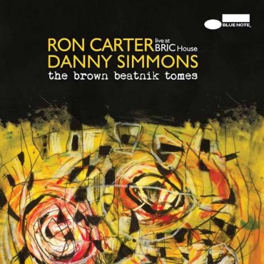 Ron Carter, Danny Simmons " The brown beatnik tomes "