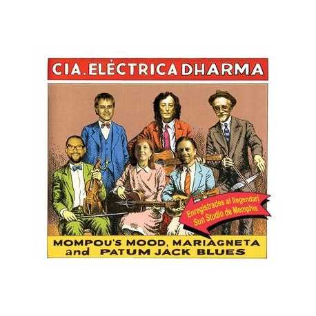 Companyia Elèctrica Dharma " Mompou's Mood, Mariagneta and Patum Jack Blues "