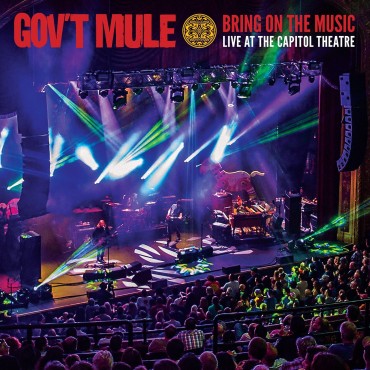 Gov't mule " Bring on the music "