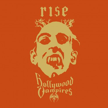 Hollywood Vampires " Rise "