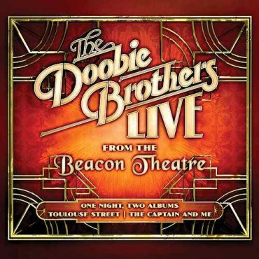The Doobie Brothers " Live from the Beacon Theatre "