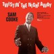 Sam Cooke " Twistin' the night away "