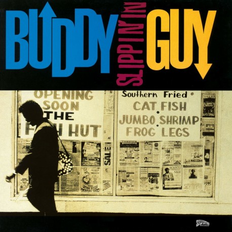 Buddy Guy " Slippin' in "