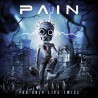 Pain " You only live twice "