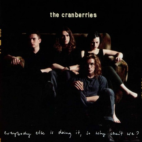 Cranberries " Everybody else is doing it "