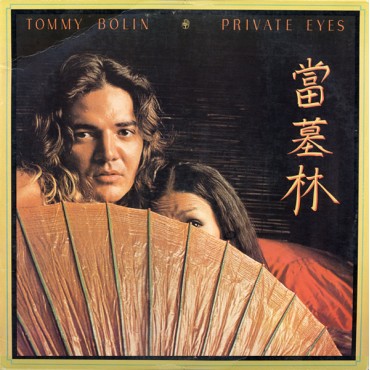 Tommy Bolin " Private eyes "
