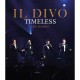 Il Divo " Timeless-Live in Japan "