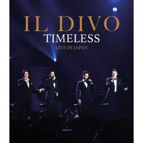 Il Divo " Timeless-Live in Japan "