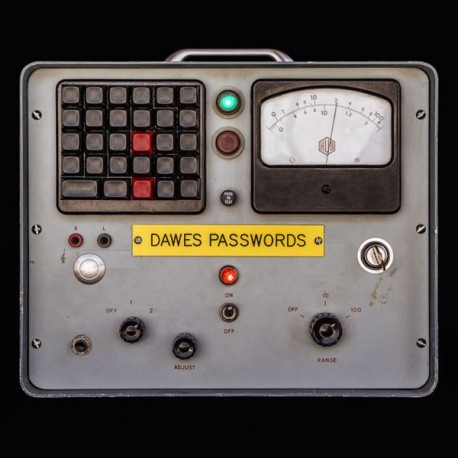 Dawes " Passwords "