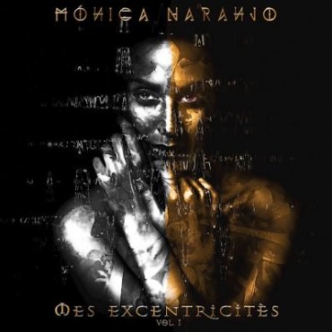 Mónica Naranjo " Mes excentricitès vol.1 "