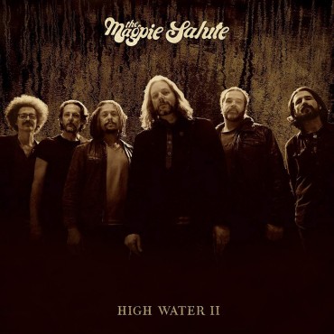 The Magpie Salute " High water 2 "