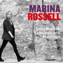 Marina Rossell " Canta Moustaki y canciones de la resistencia "