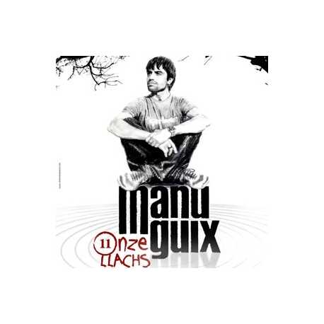 Manu Guix " Onze Llachs " 