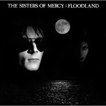 Sisters of mercy " Floodland "