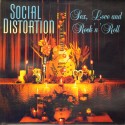 Social Distortion " Sex, love and rock 'n' roll "
